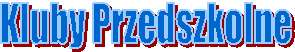 Kluby Przedszkolne