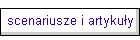 scenariusze i artyku�y